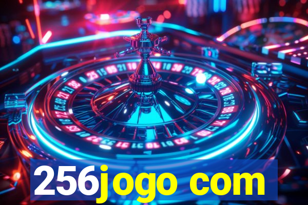 256jogo com